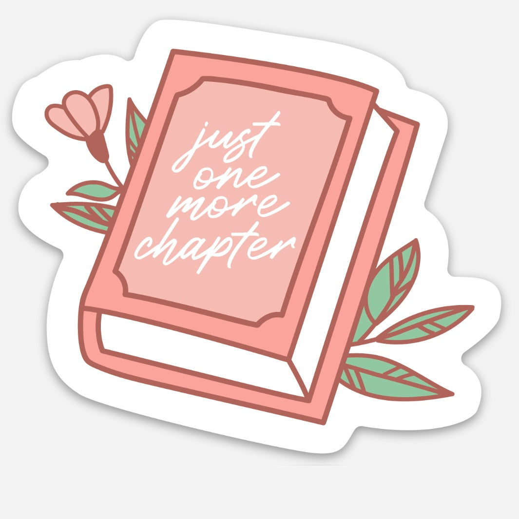 Just One More Chapter | Sticker