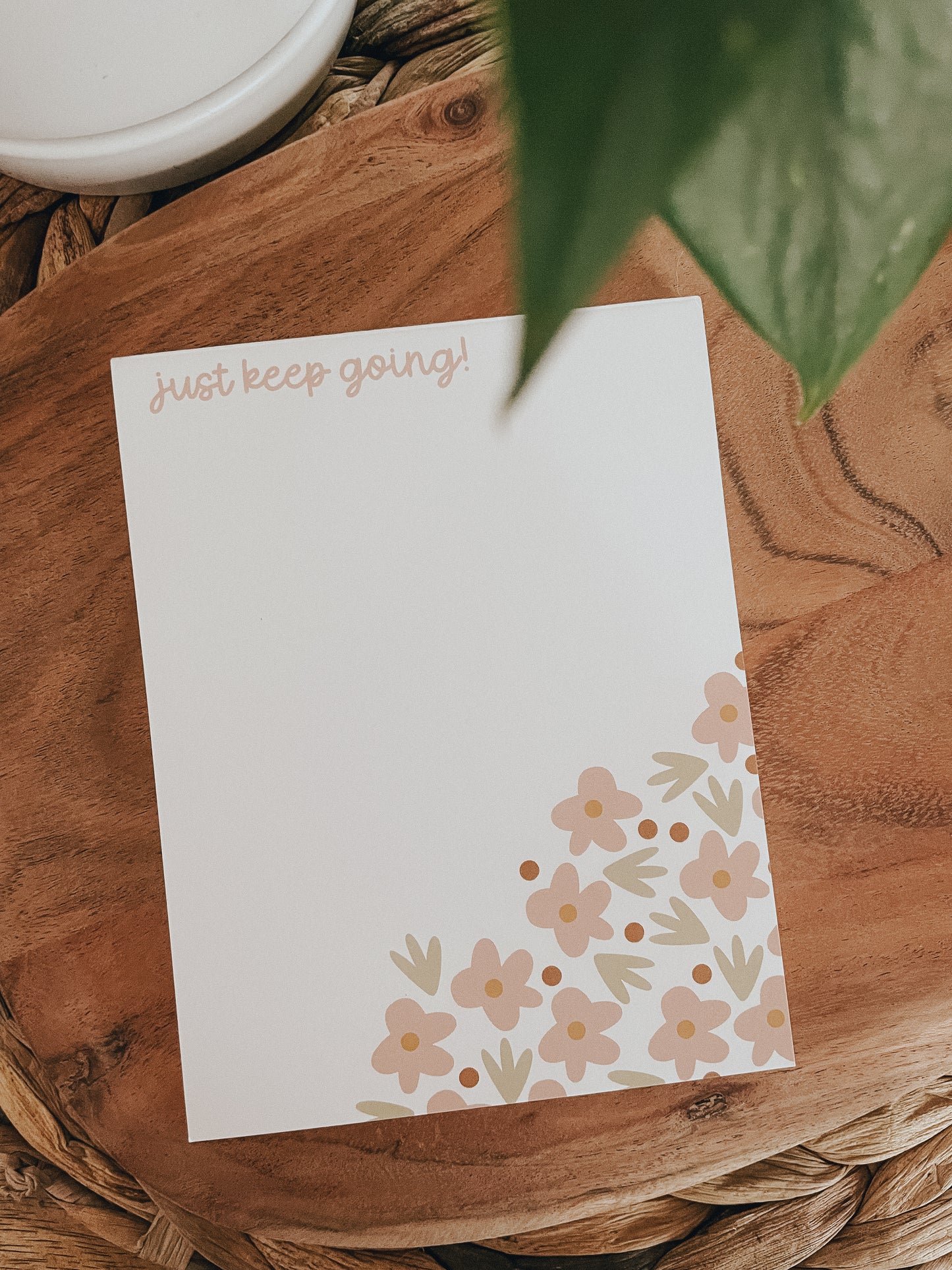 Notepad | Just Keep Going!