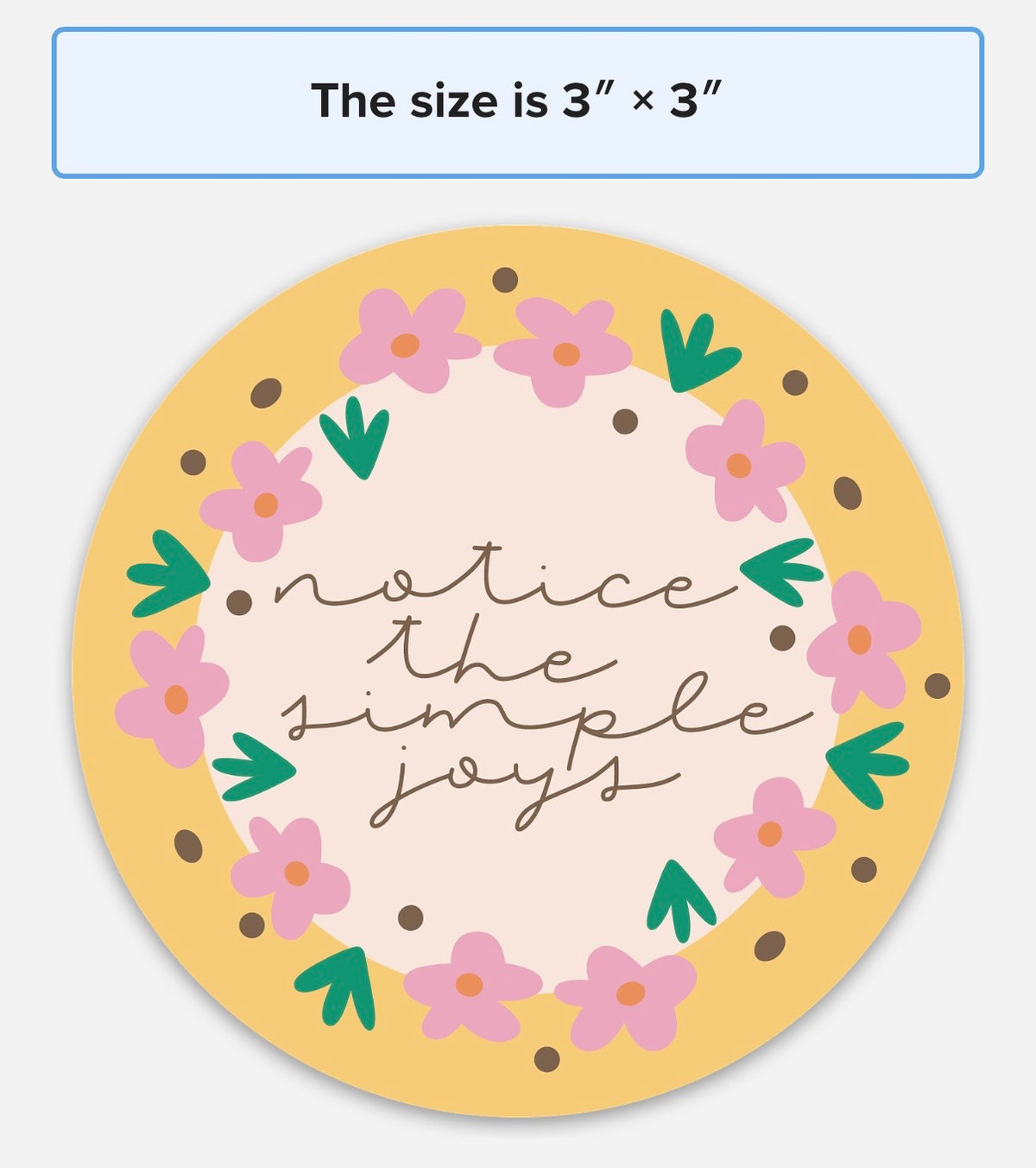 Notice the Simple Joys | Sticker