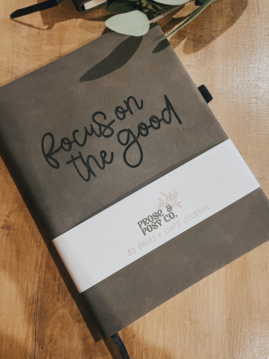focus on the good | Journal