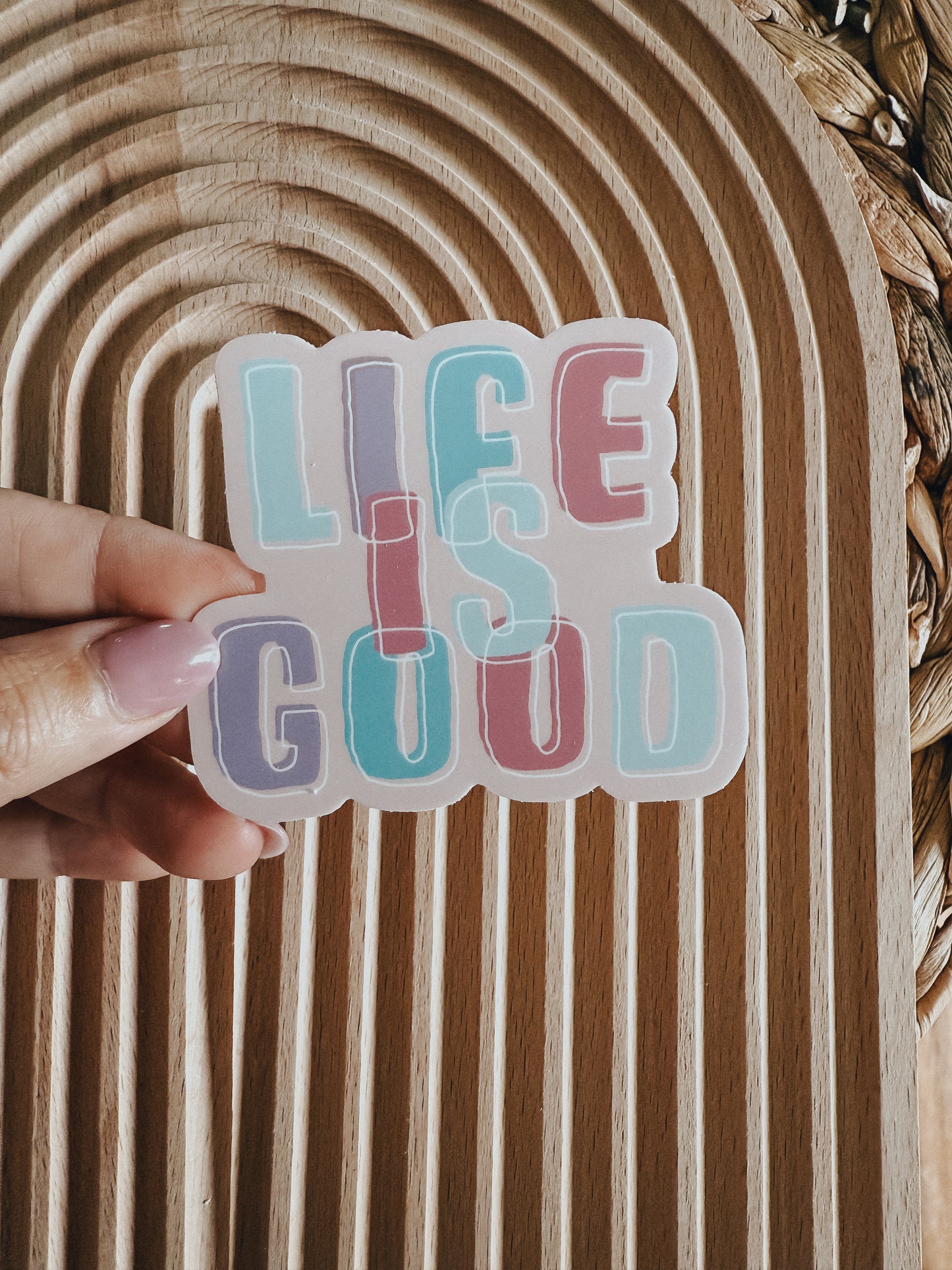 Life is Good | Sticker