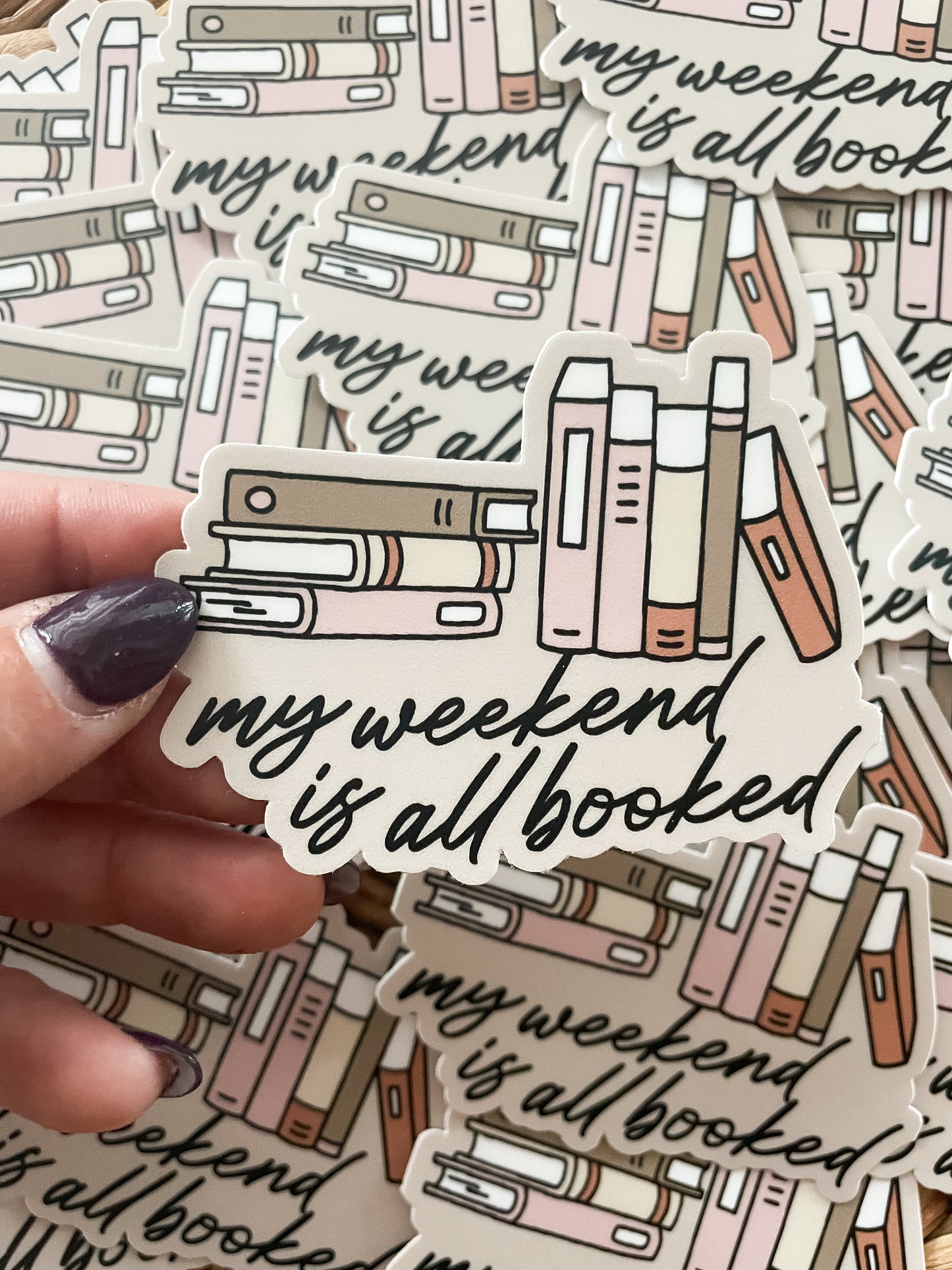 Weekend is all booked |  Sticker