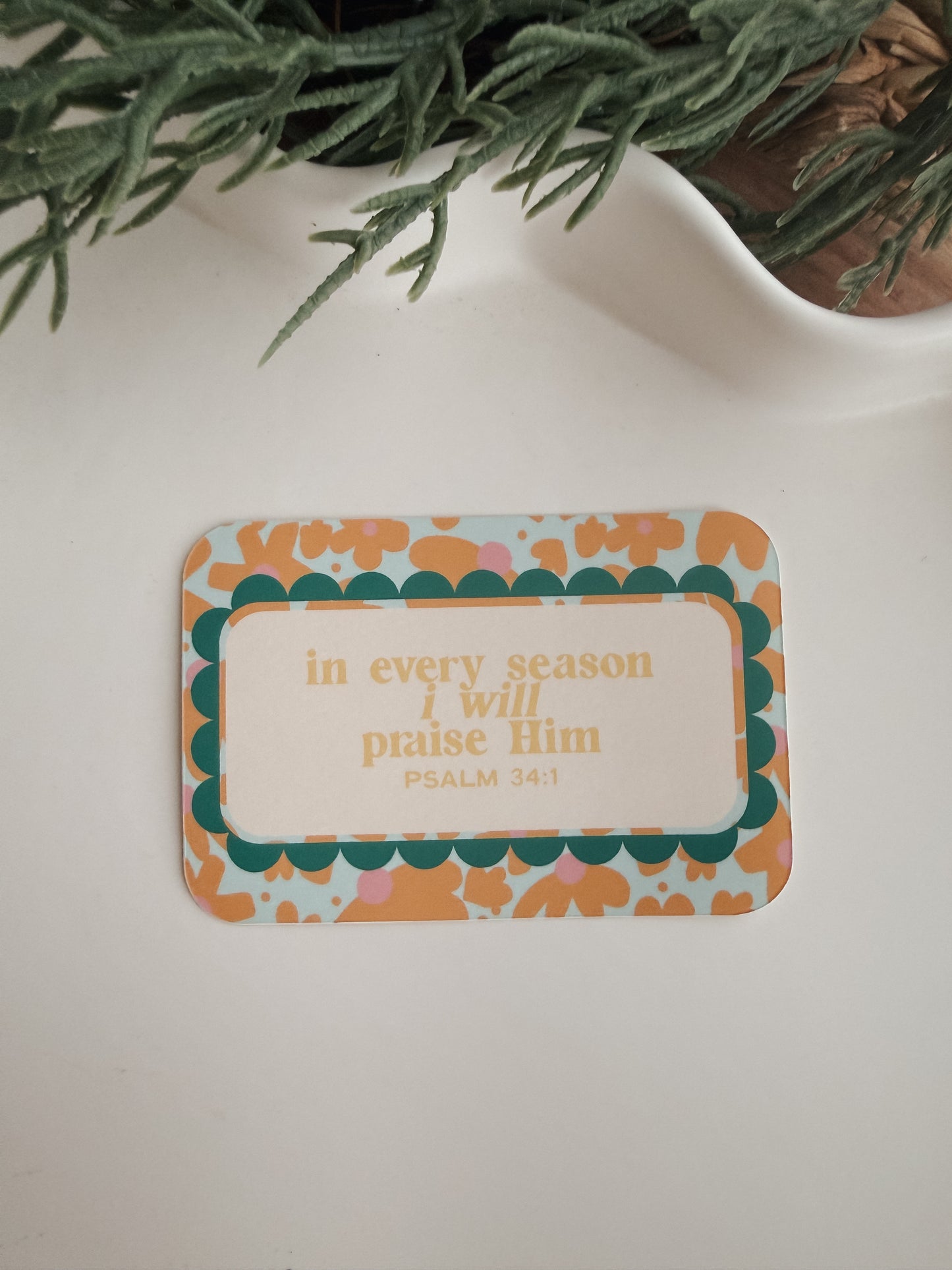 In Every Season | Sticker