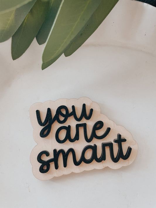 you are smart | Magnet